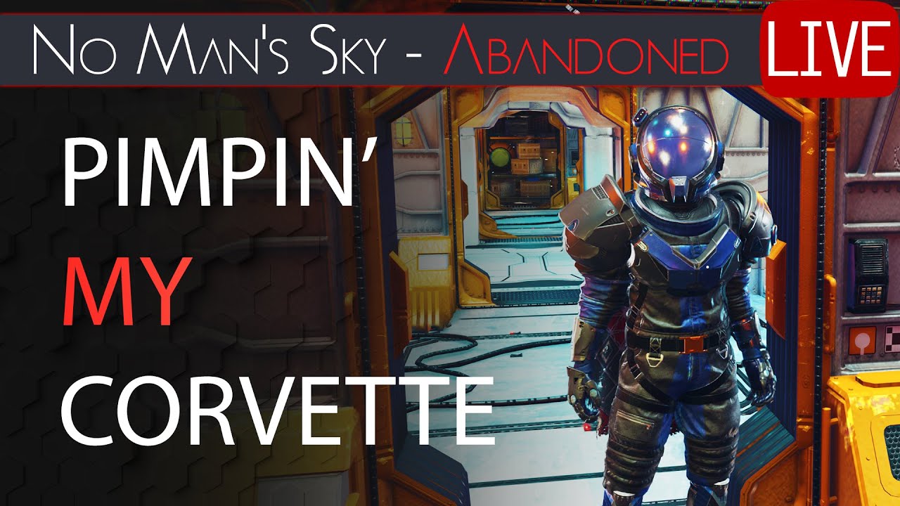 The Corvette Needs Interior Work Built! - No Man's Sky Abandoned Permadeath