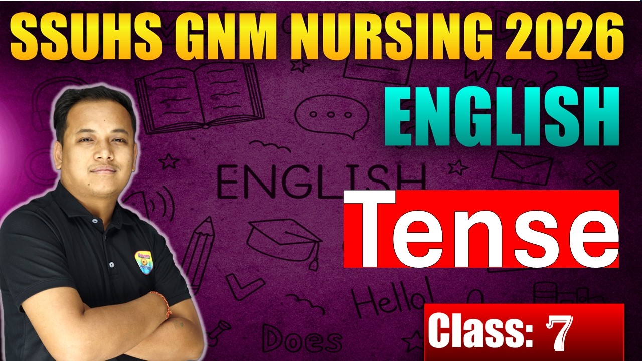 SSUHS GNM Nursing Entrance exam 2026 | GNM Nursing Tense by Joydeep Sir