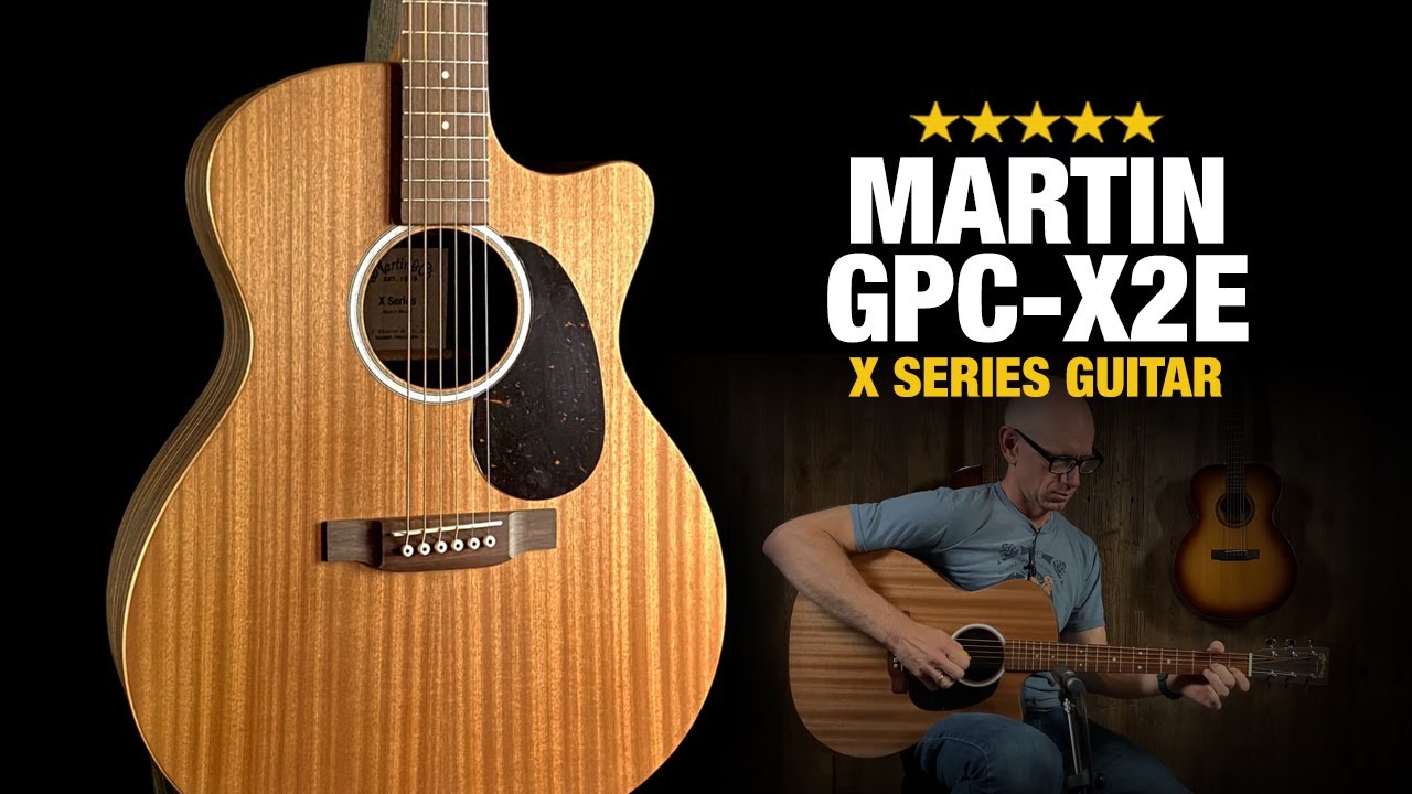 Martin GPC-X2E – Stage Ready X Series Guitar