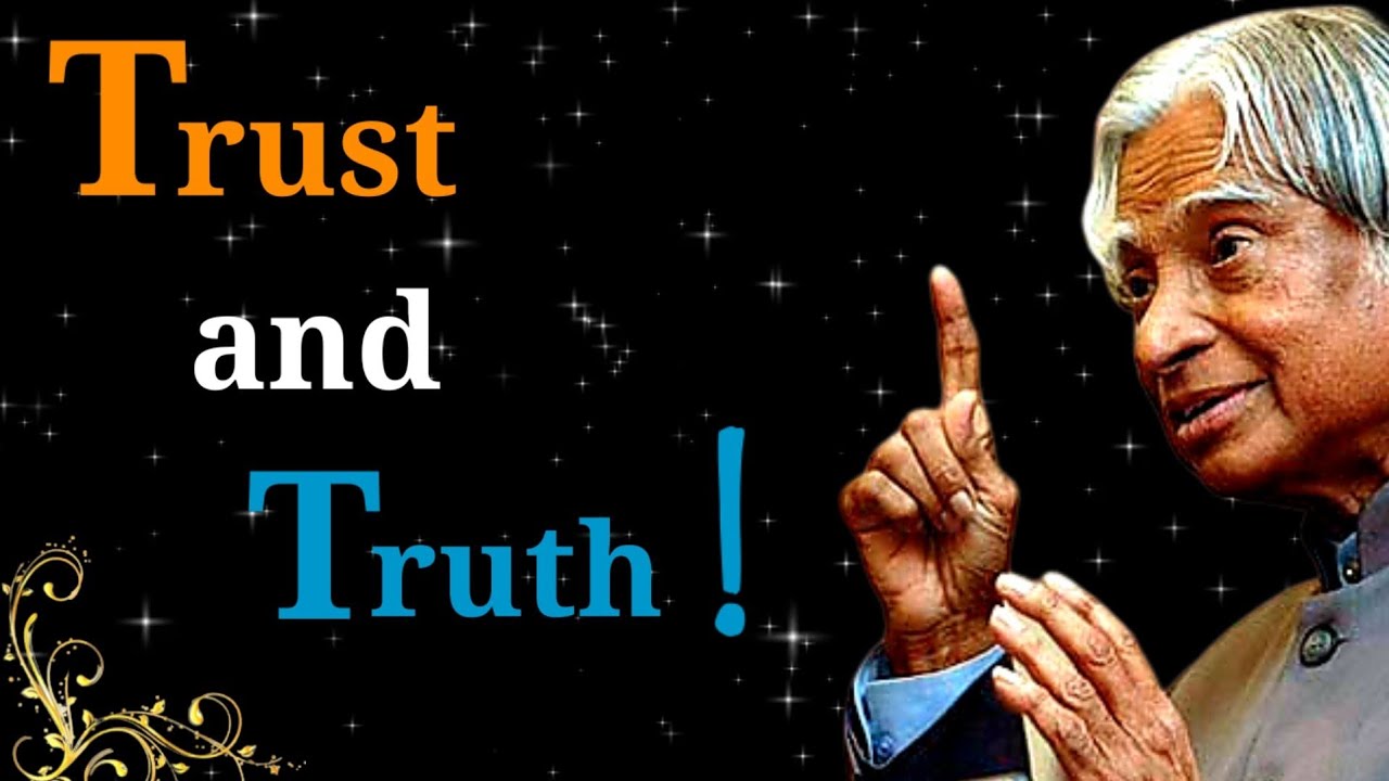 Trust and Truth ! || Dr APJ Abdul Kalam Sir Quotes || Whatsapp Status Quotes || Spread Positivity