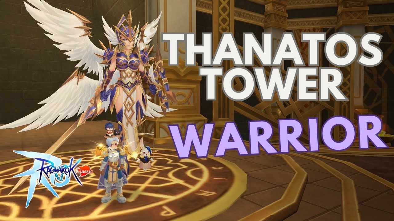 Ragnarok M: Classic | Thanatos Tower Warrior 1F - 4F With Tips