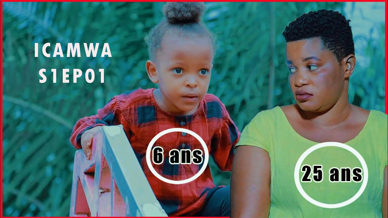 ICAMWA C'URUKUNDO S01EP01 : Inkuru y'Umukobwa yakowe akirumwana