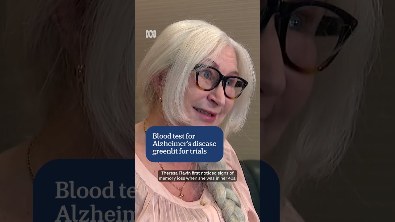 Blood test for Alzheimer's disease greenlit for trials | ABC NEWS