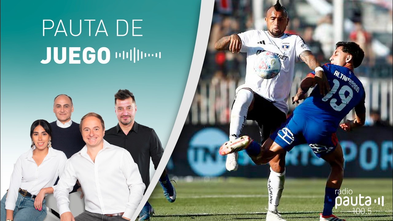 📡 #PautaDeJuego | Universidad de Chile venció a Colo Colo en el Superclásico