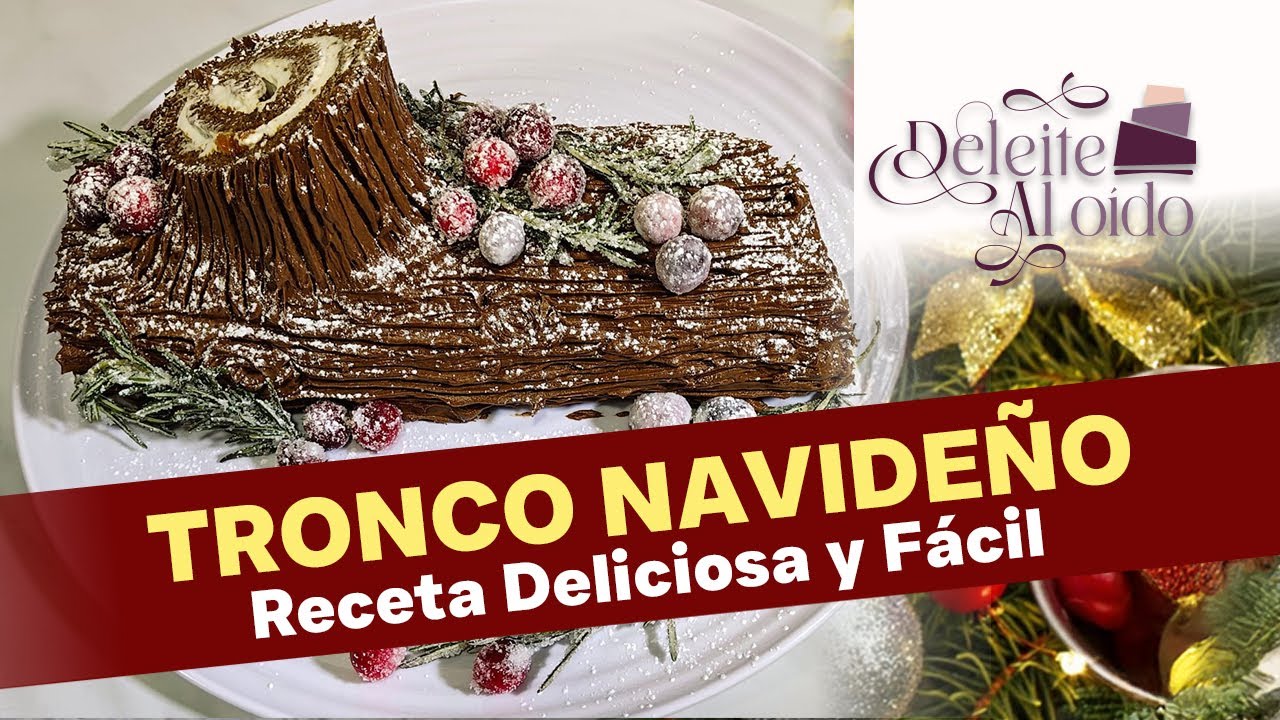 SORPRENDE A TODOS CON ESTE POSTRE: TRONCO NAVIDEÑO | Receta No. 11