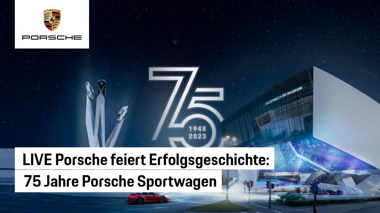 Die große Jubiläumsshow „75 Jahre Porsche Sportwagen“ live.