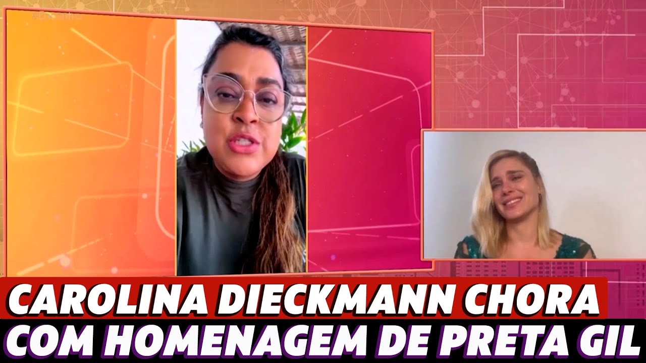 Carolina Dieckmann chora ao vivo com homenagem de Preta Gil, que agradece apoio