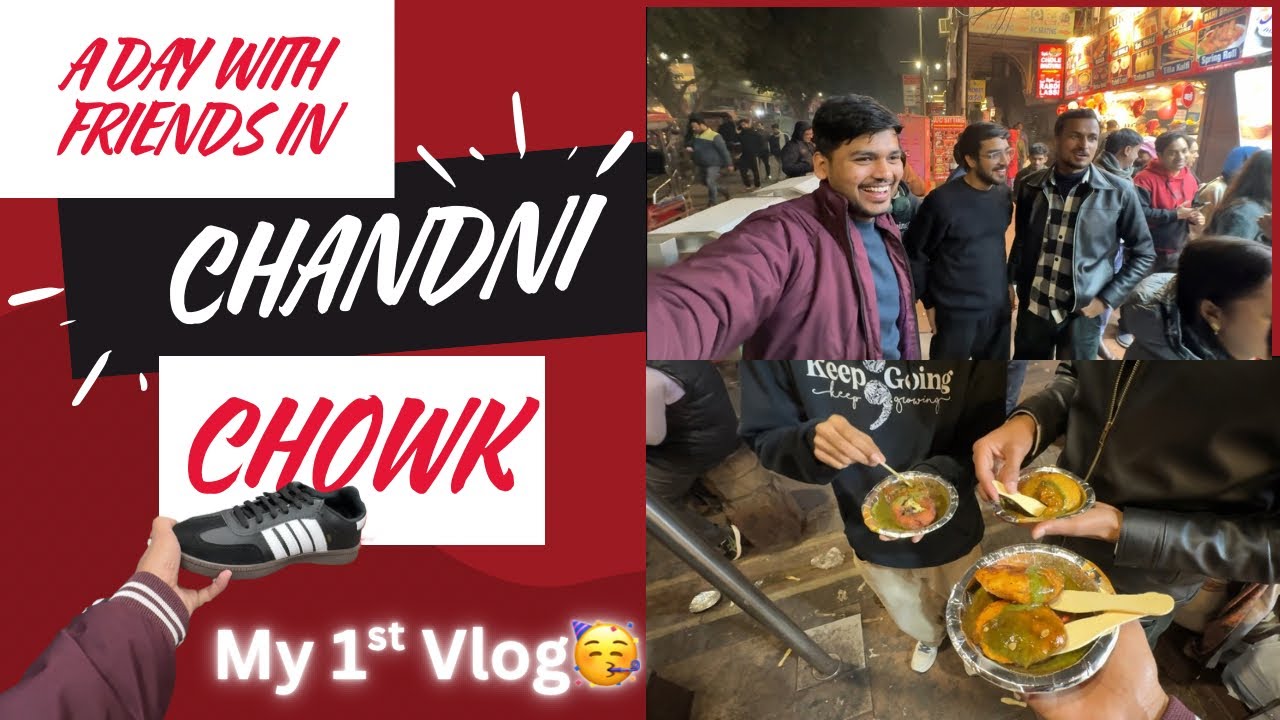 Enjoyed at Chandni Chowk with friends.