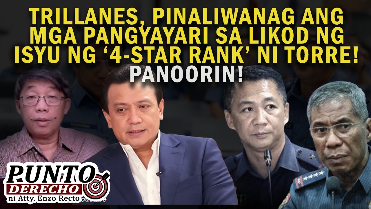 TRILLANES, PINALIWANAG ANG MGA PANGYAYARI SA LIKOD NG ISYU NG ‘4-STAR RANK’ NI TORRE! PANOORIN!