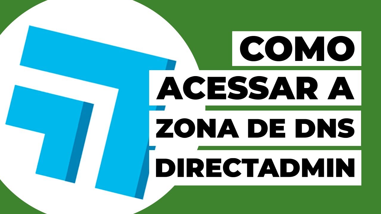 Como acessar a zona de DNS no DirectAdmin?