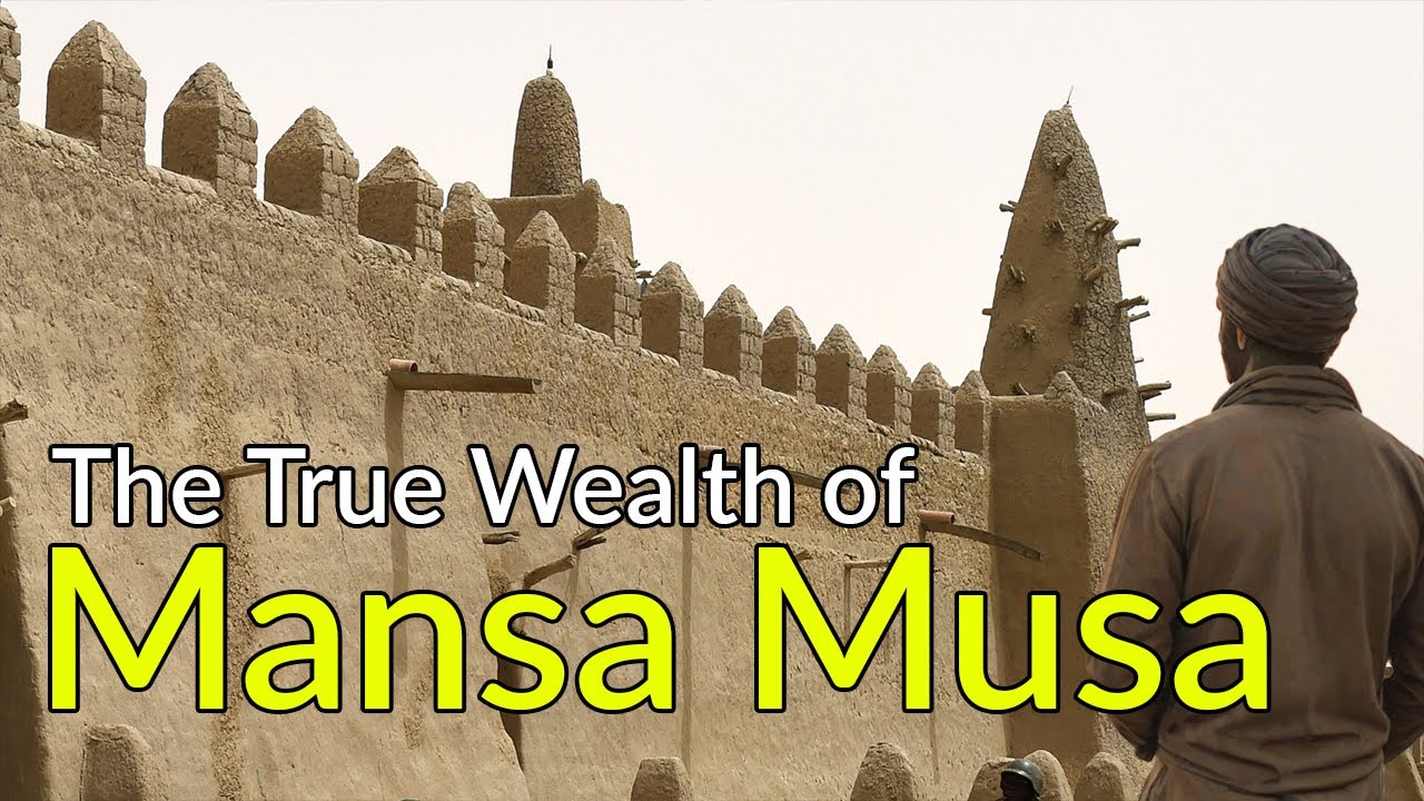 The True Wealth of Mansa Musa