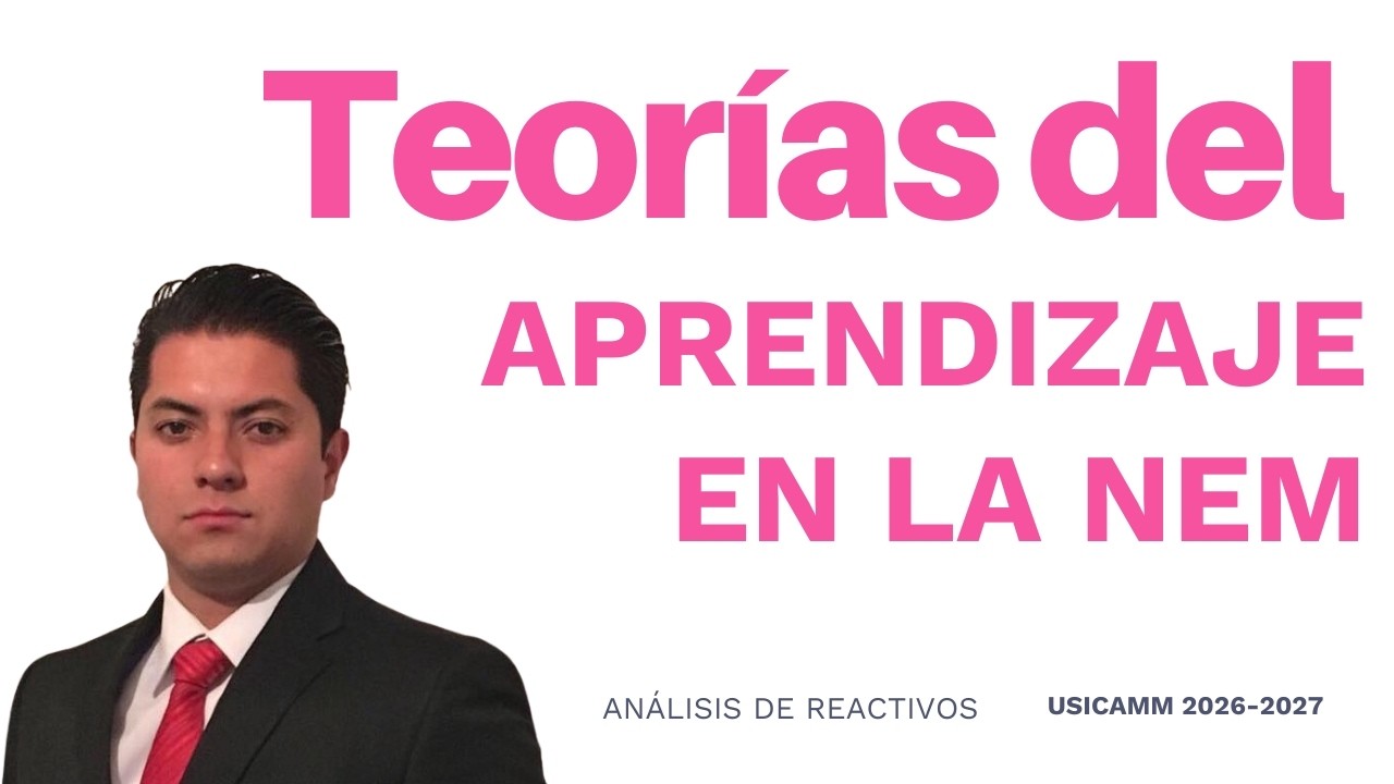 Domina las Teorías del Aprendizaje y la Nueva Escuela Mexicana