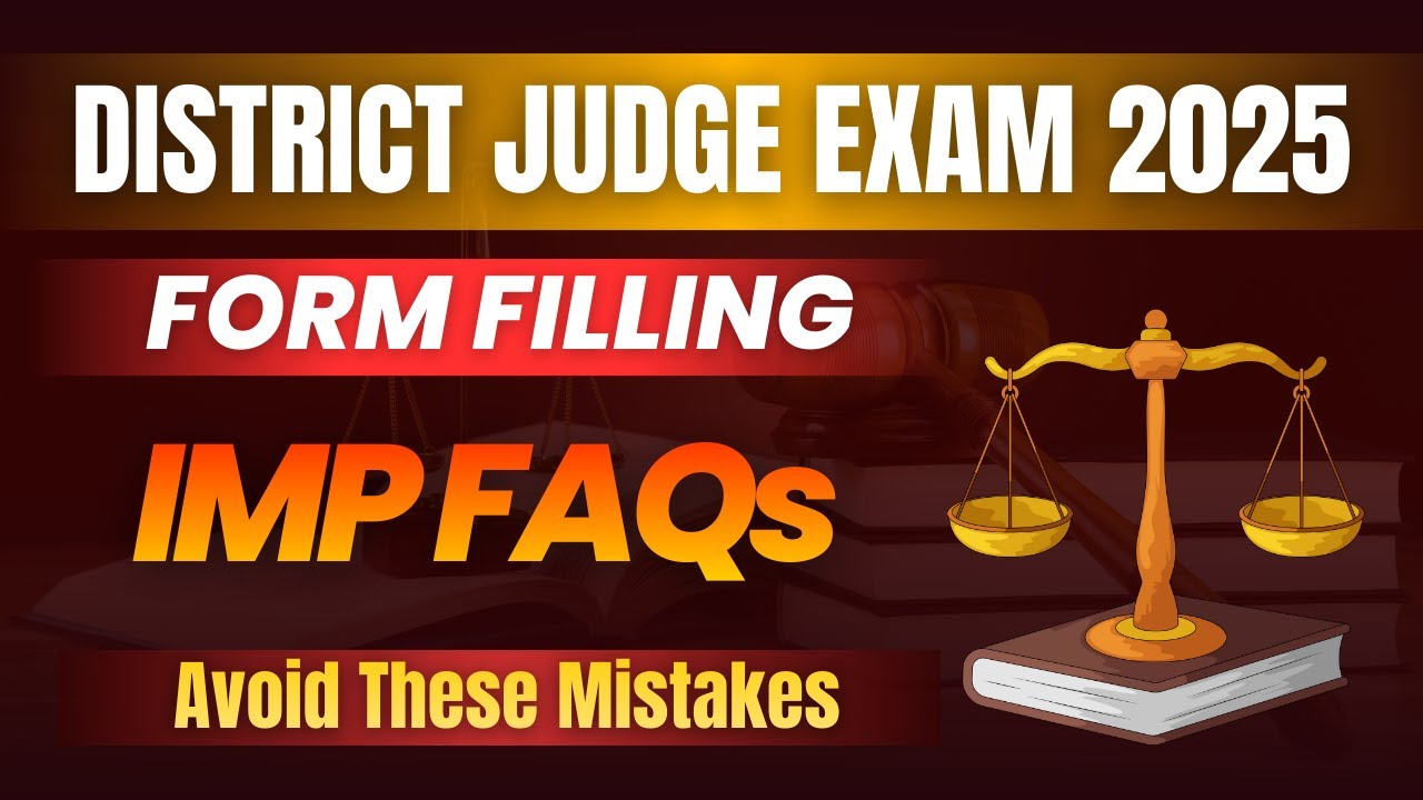 District Judge 2025 Form Filling Top FAQs | Avoid These Mistakes Before Apply