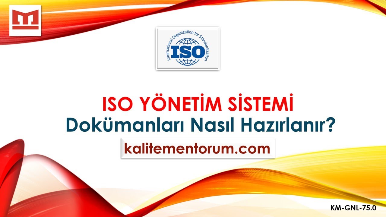ISO YÖNETİM SİSTEMİ Dokümanları Nasıl Hazırlanır