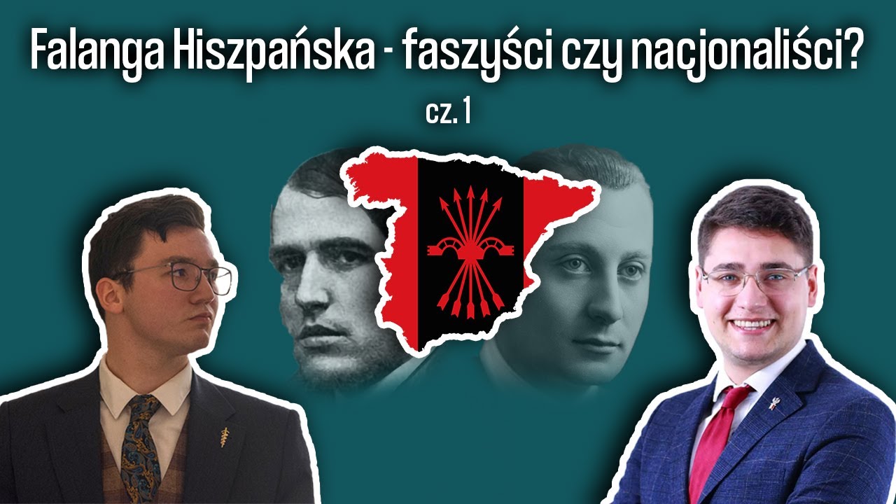 Hiszpania faszystowska czy nacjonalistyczna, cz. 1 - Korzenie Falangi | Buca, Smuniewski