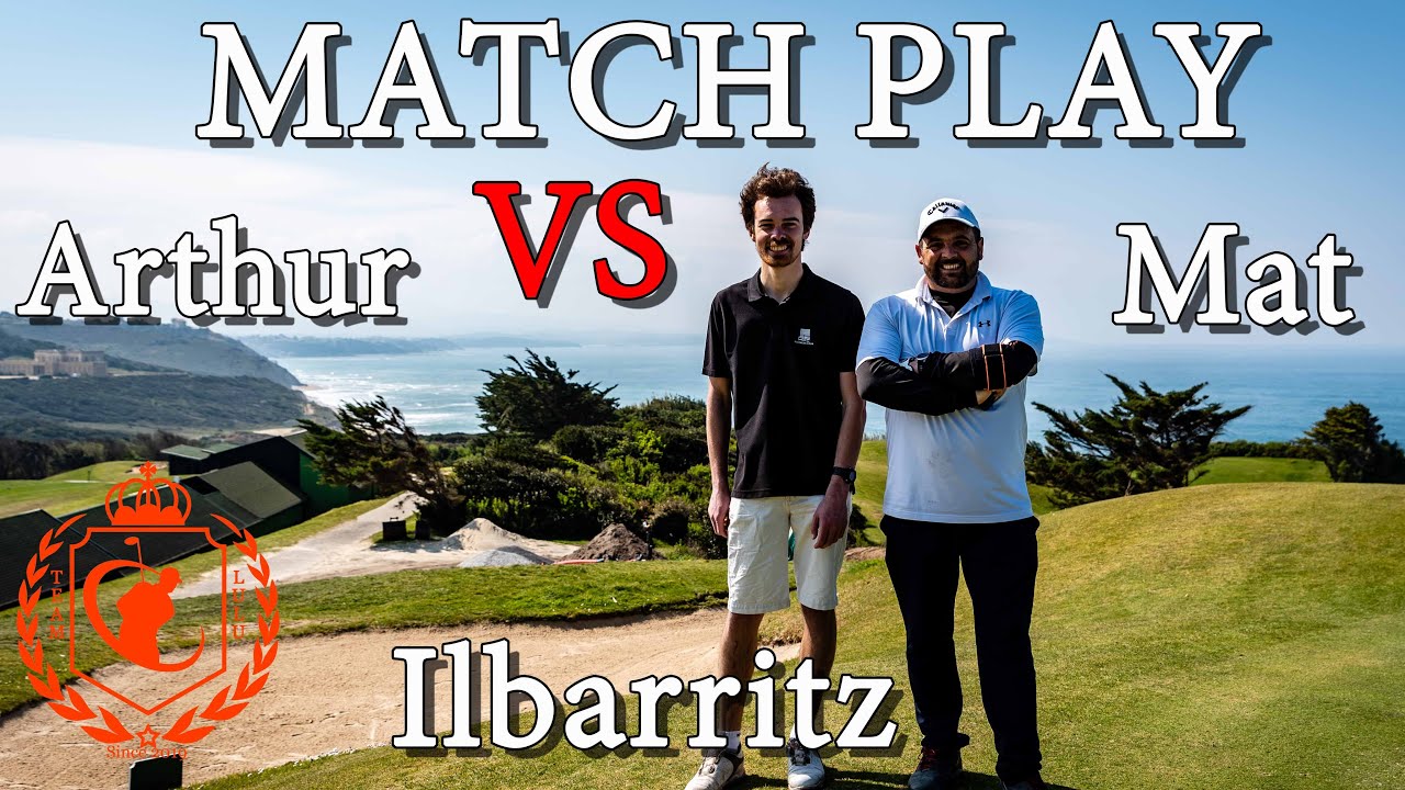 [TEAM LULU] VLOG GOLF N°19 : Match-Play contre  un abonné au Golf d'Ilbarritz