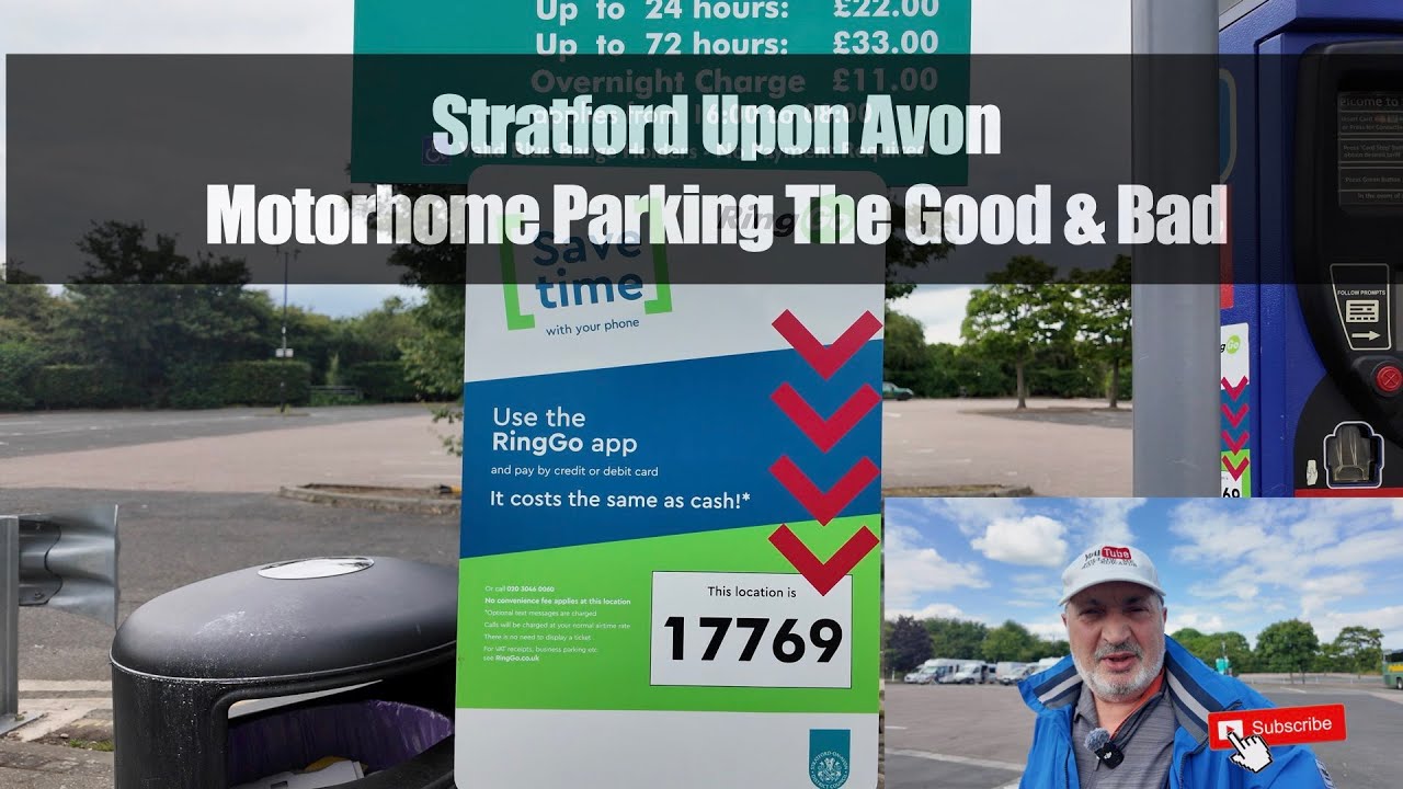 Motorhome Parking Stratford Upon Avon the good and bad points