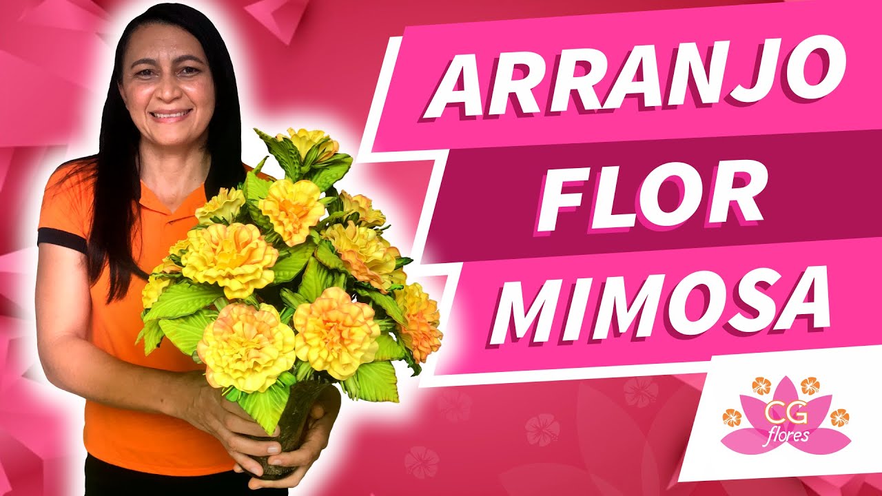 ARRANJO COM A FLOR MIMOSA | PASSO A PASSO