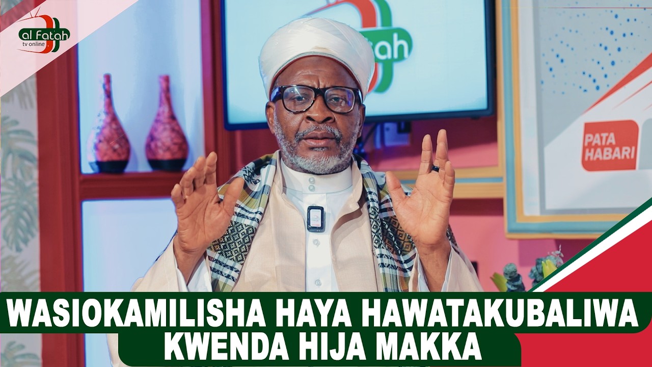WASIOKAMILISHA HAYA HAWATAKUBALIWA KWENDA HIJA MAKKA
