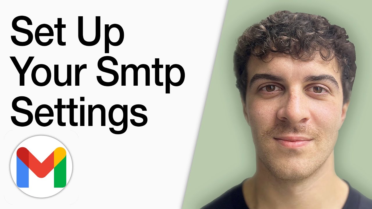 How To Set Up Your Gmail Smtp Settings (Full 2025 Guide)