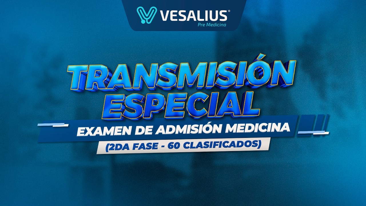 🔴𝗧𝗥𝗔𝗡𝗦𝗠𝗜𝗦𝗜𝗢́𝗡 𝗘𝗦𝗣𝗘𝗖𝗜𝗔𝗟 - 𝗘𝗫𝗔𝗠𝗘𝗡 𝗗𝗘 𝗔𝗗𝗠𝗜𝗦𝗜𝗢́𝗡 𝗠𝗘𝗗𝗜𝗖𝗜𝗡𝗔 𝟮𝗗𝗔 𝗙𝗔𝗦𝗘 - 𝟲𝟬 𝗦𝗘𝗟𝗘𝗖𝗖𝗜𝗢𝗡𝗔𝗗𝗢𝗦 🏆
