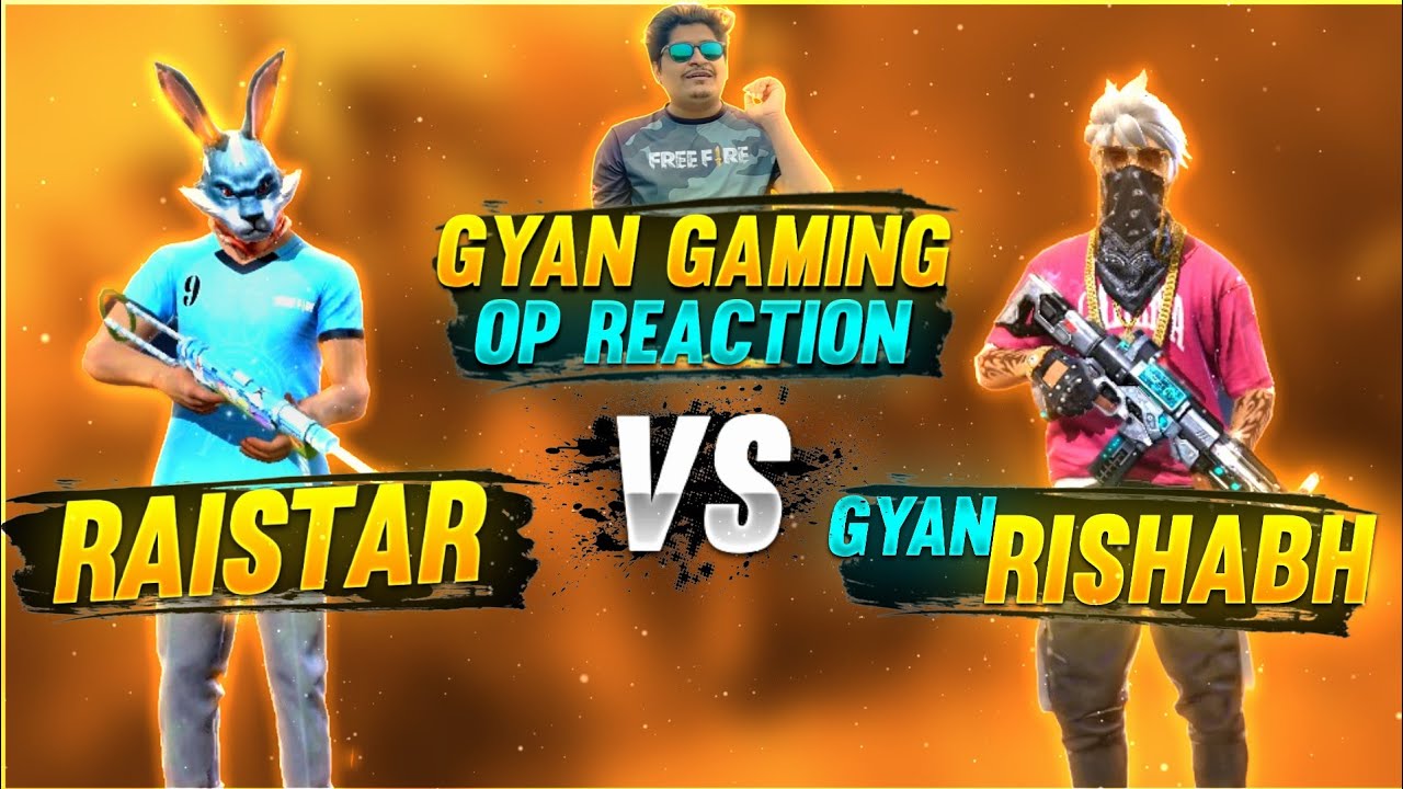 RAISTAR VS GYAN RISHABH 😱 GYAN GAMING OP REACTION ON LIVE STREAM 😱 ONE TAP ONLY