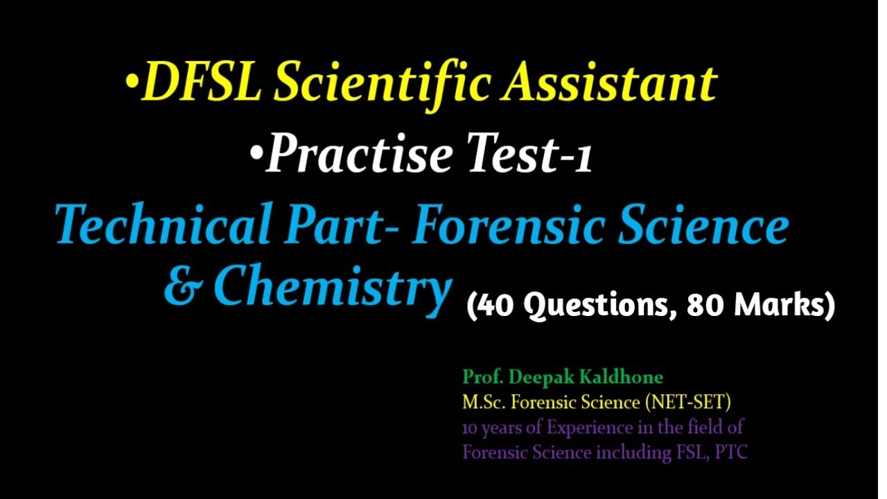 DFSL Scientific Assistant Technical Part (Forensic Science & Chemistry) Practice Test-1.