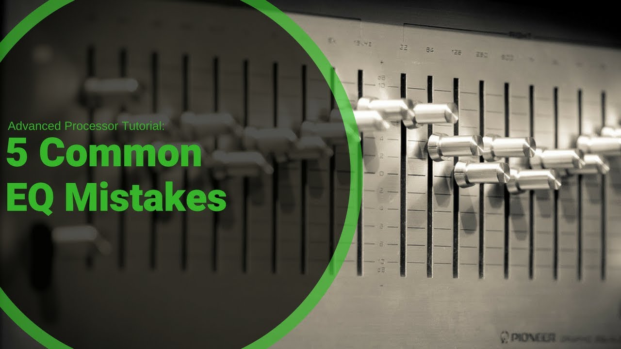 5 Common Eq Mistakes