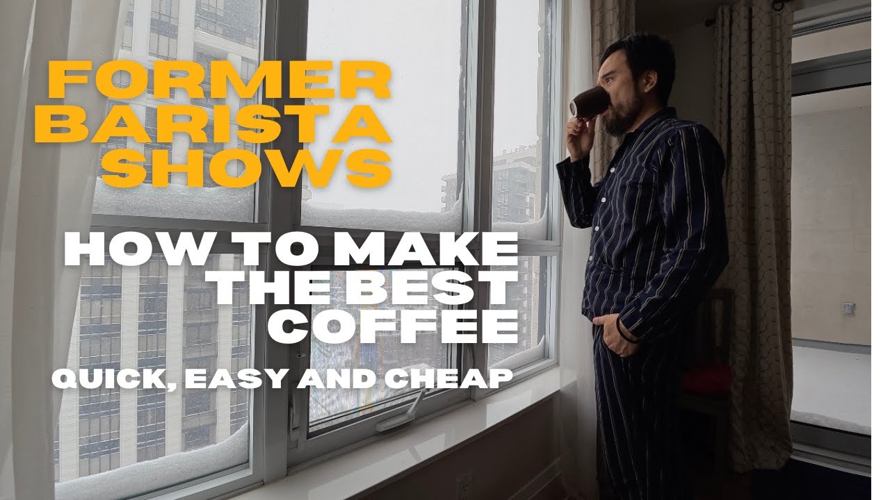 No Bulls^&%. Make Good Delicious Coffee (Quick, Easy and Cheap) - Tips From a Former Barista.