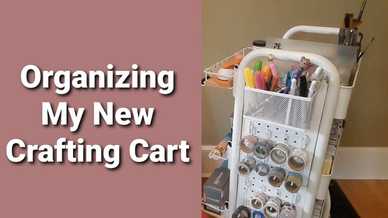 Organizing My New Craft Cart | November 2021