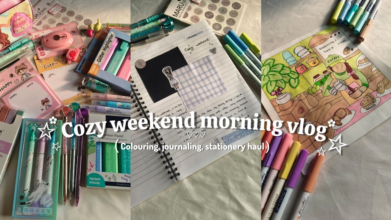 Cozy Weekend Morning Vlog 🌿 ☁️| Journaling🩵, Colouring & Aesthetic Stationery Haul🍥