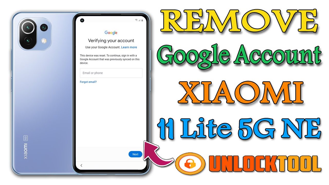 Xiaomi 11 Lite 5G NE FRP Bypass By UnlockTool | Google Account Xiaomi 2109119DG | Remove FRP MI 11