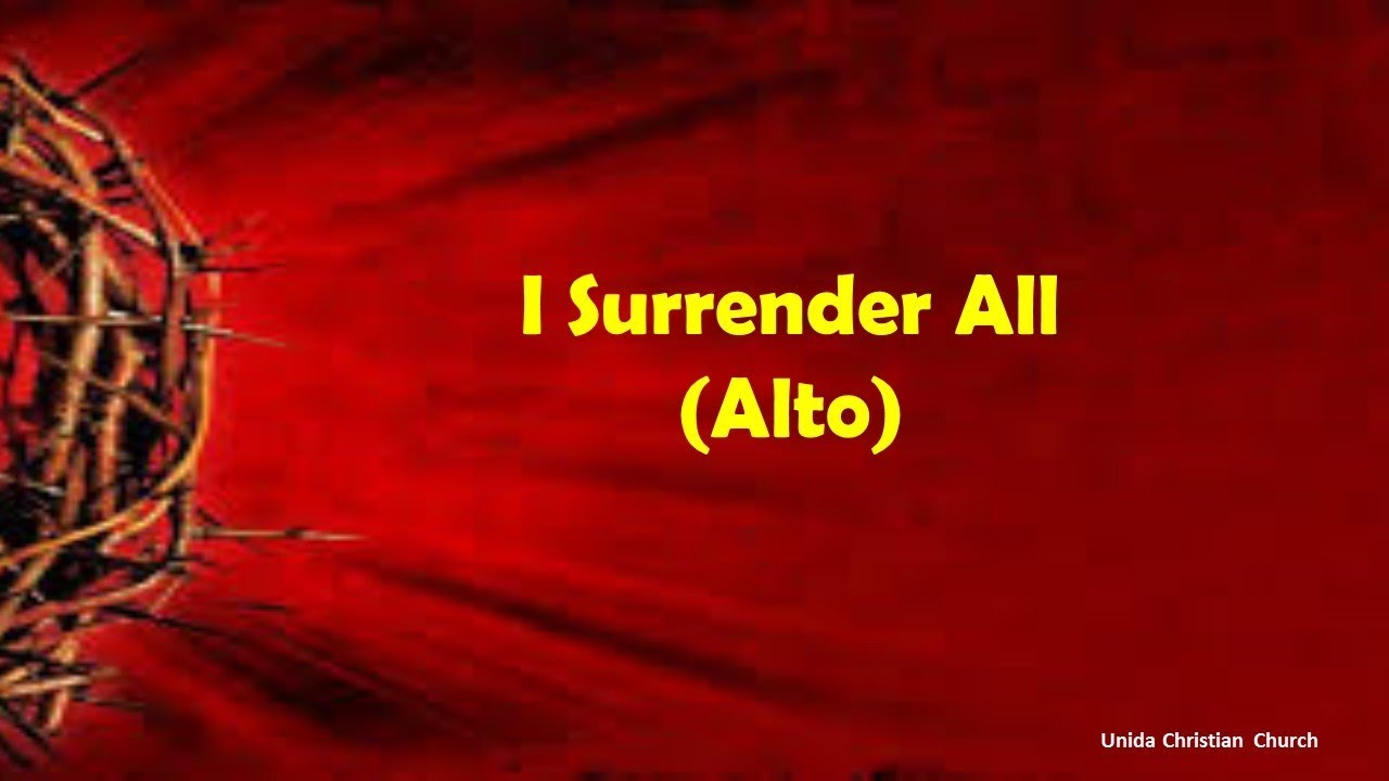 I Surrender All (ALTO)