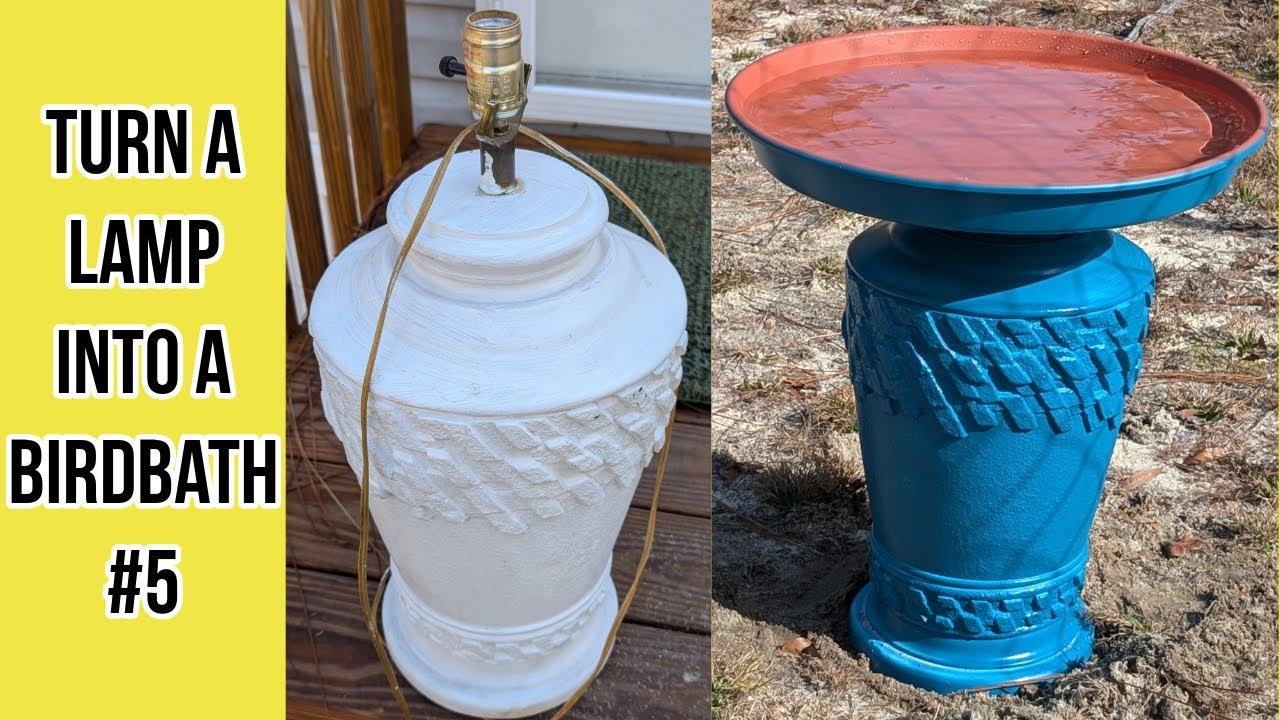 Turn a Lamp Into a Birdbath #5 #diy #birds