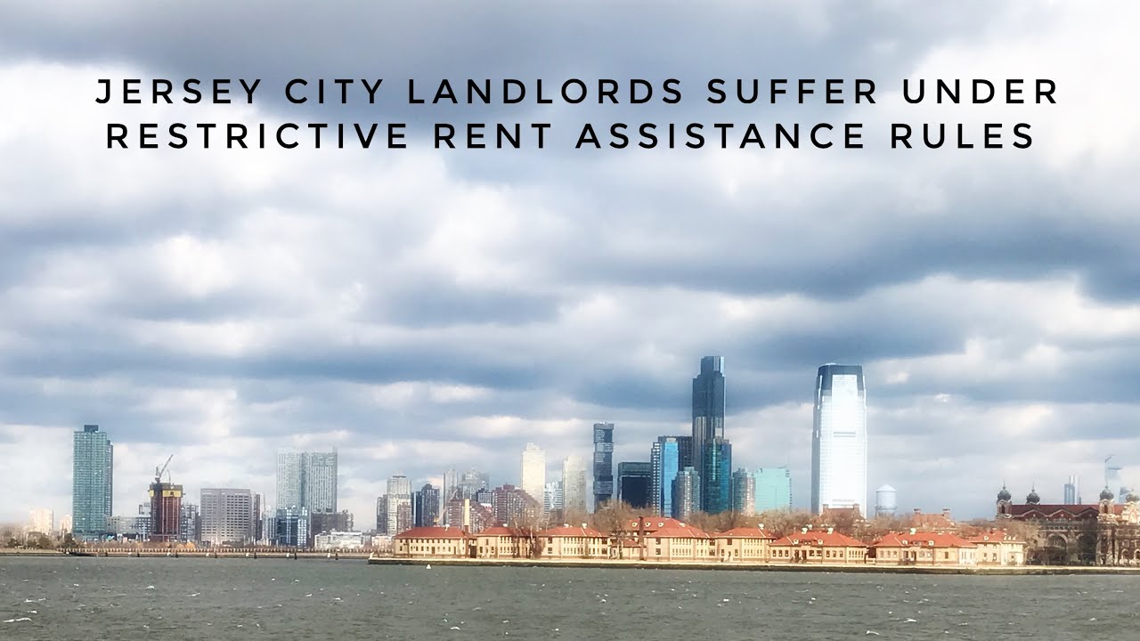 Jersey City Landlords Suffer Under Restrictive Rent Assistance Rules