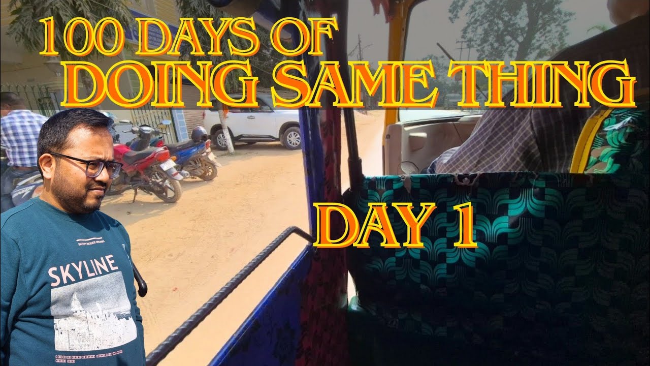Day 1 || 100 Days of Doing Same Thing #yt #trending #viral #vlog #dailyvlog #trendingvideo #wow #day