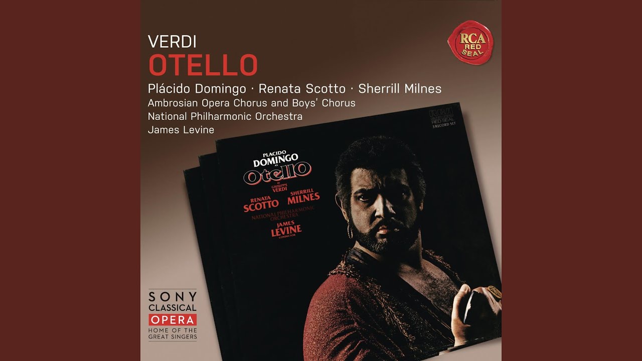 Verdi: Otello: Act II: D'un uom che geme