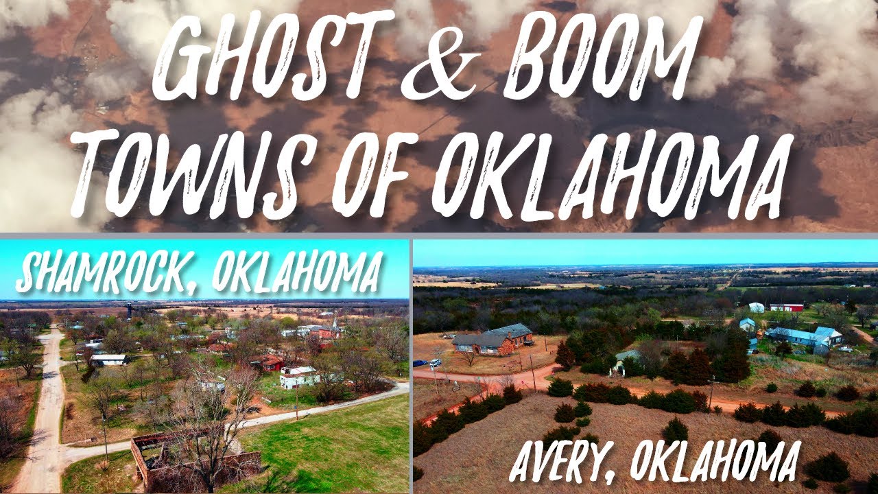 AVERY & SHAMROCK | GHOST & BOOM TOWNS OF OKLAHOMA