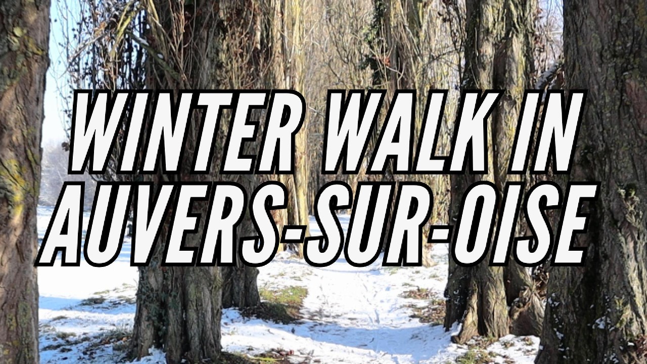 Winter Walk in Auvers-sur-Oise ❄️ | Snow by the Oise River, France