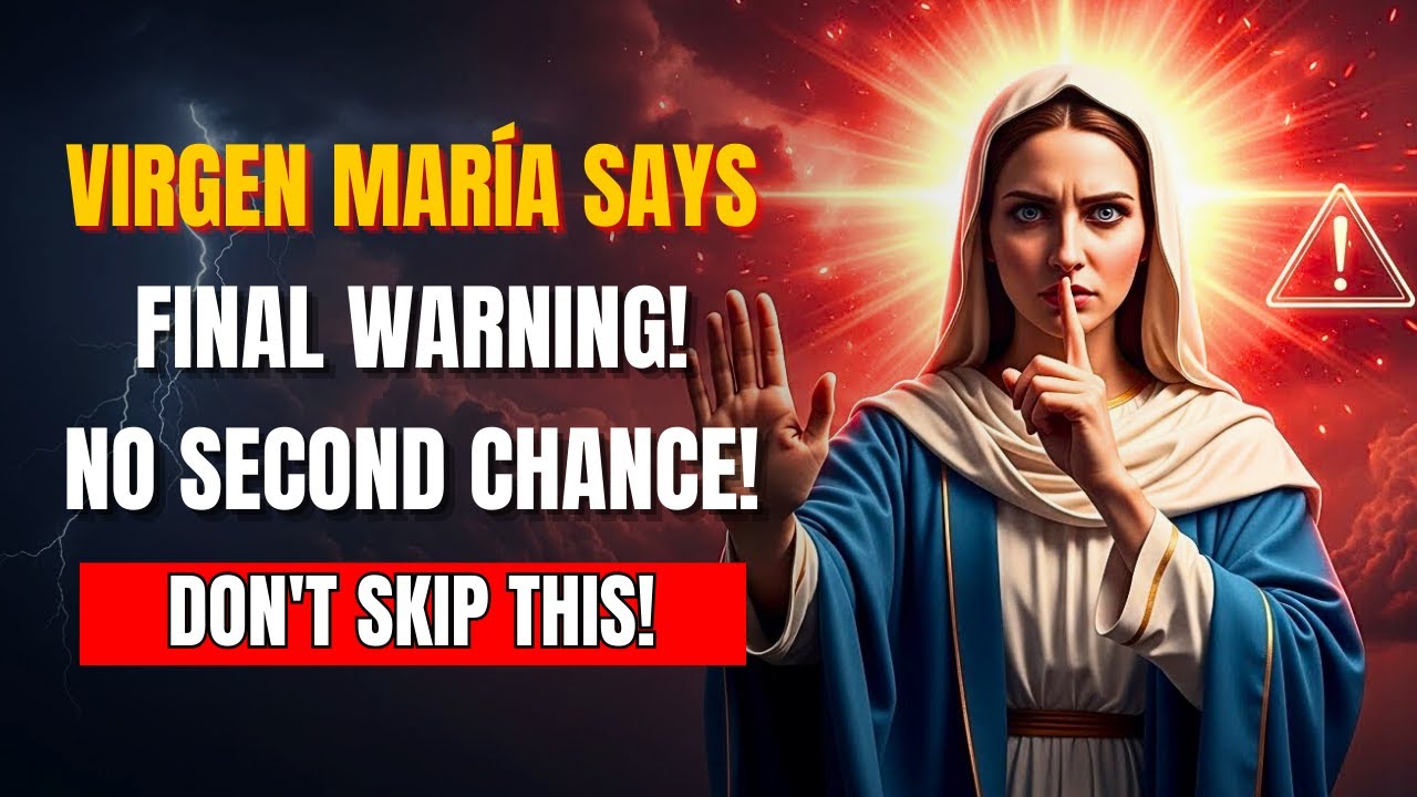 Virgin Mary Says This Is Your Only Warning — Don’t Skip This!