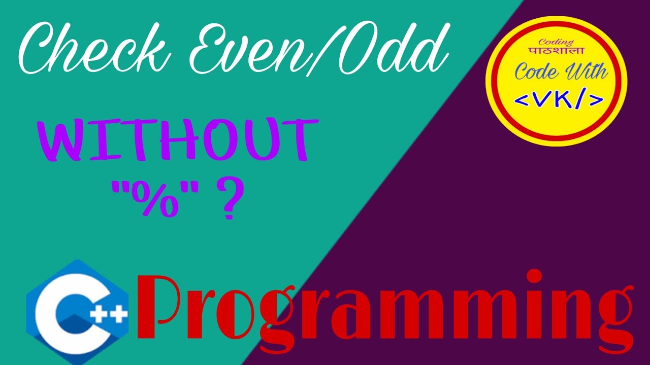 Check whether a number is even/odd without modulo operator ? | C++ tutorials | Even/Odd Program