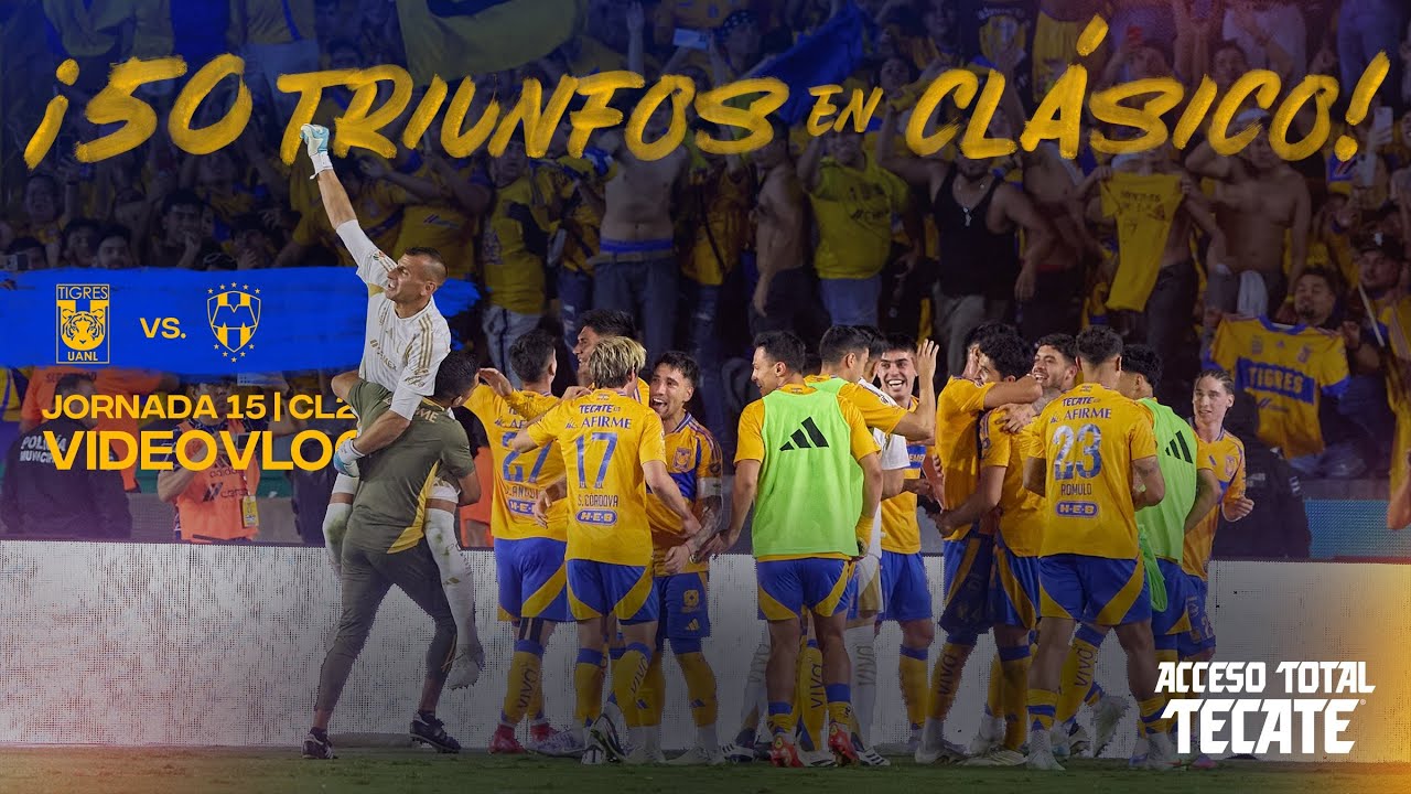 🎥 𝗩𝗹𝗼𝗴 𝗝𝗼𝗿𝗻𝗮𝗱𝗮 𝟭𝟱 | 👊🏼🐯 ¡Tigres manda en el Clásico Regio!