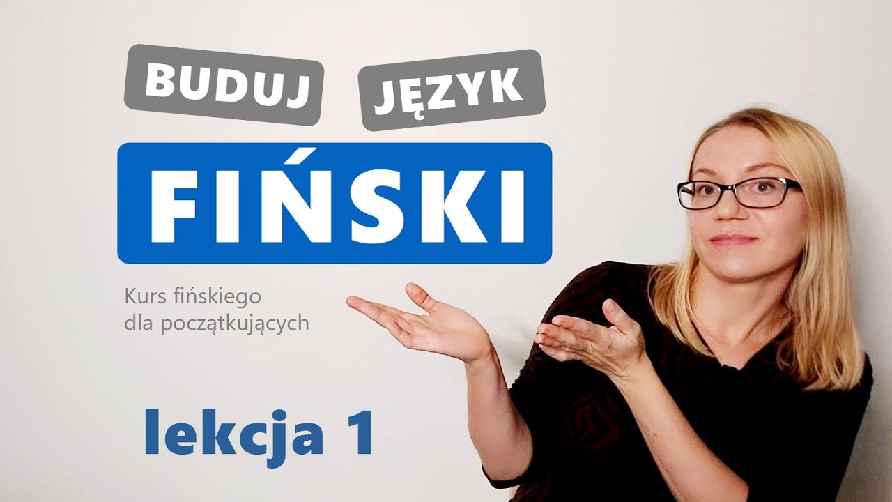 Fiński dla początkujących | Buduj język fiński - Lekcja 1