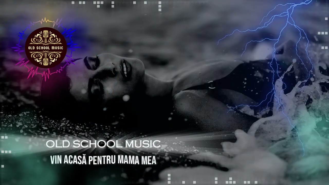 OldSchoolMusic - Vin acasă pentru mama mea