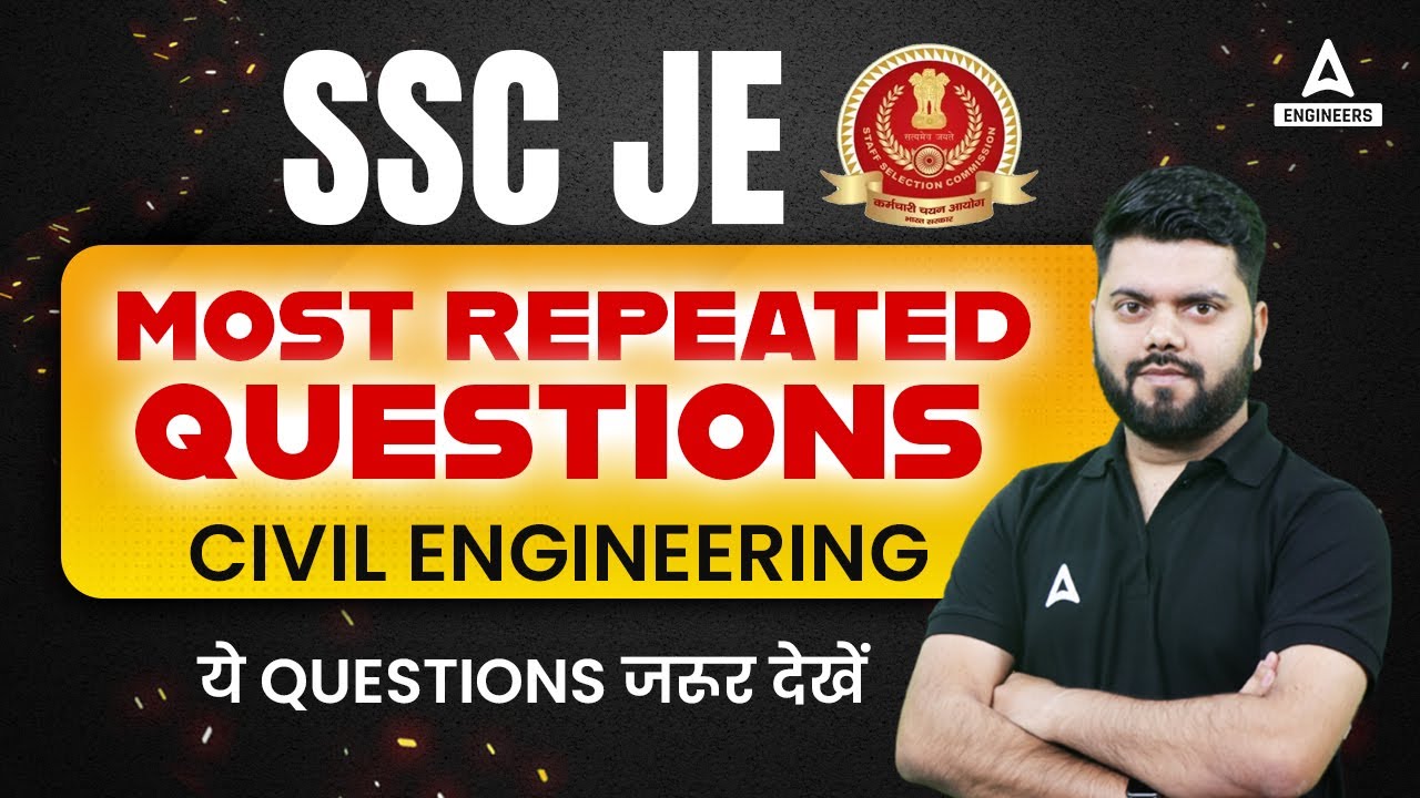 SSC JE 2023 | SSC JE Civil Engineering | Most Repeated Questions | Civil Engineering By Rajat Sir