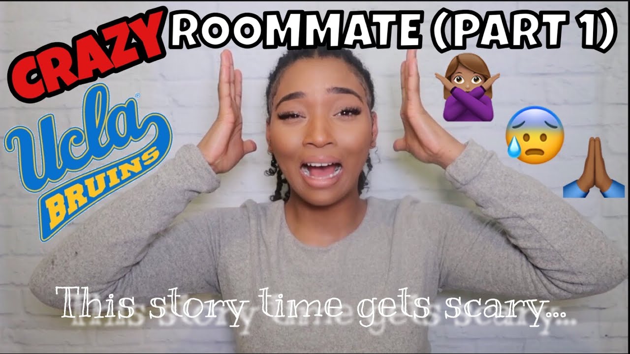 CRAZY COLLEGE ROOMMATE| STORY TIME