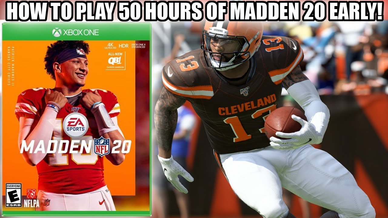 HOW TO PLAY 50 HOURS OF MADDEN 20 EARLY! GET A HEADSTART! | MADDEN 20 ULTIMATE TEAM