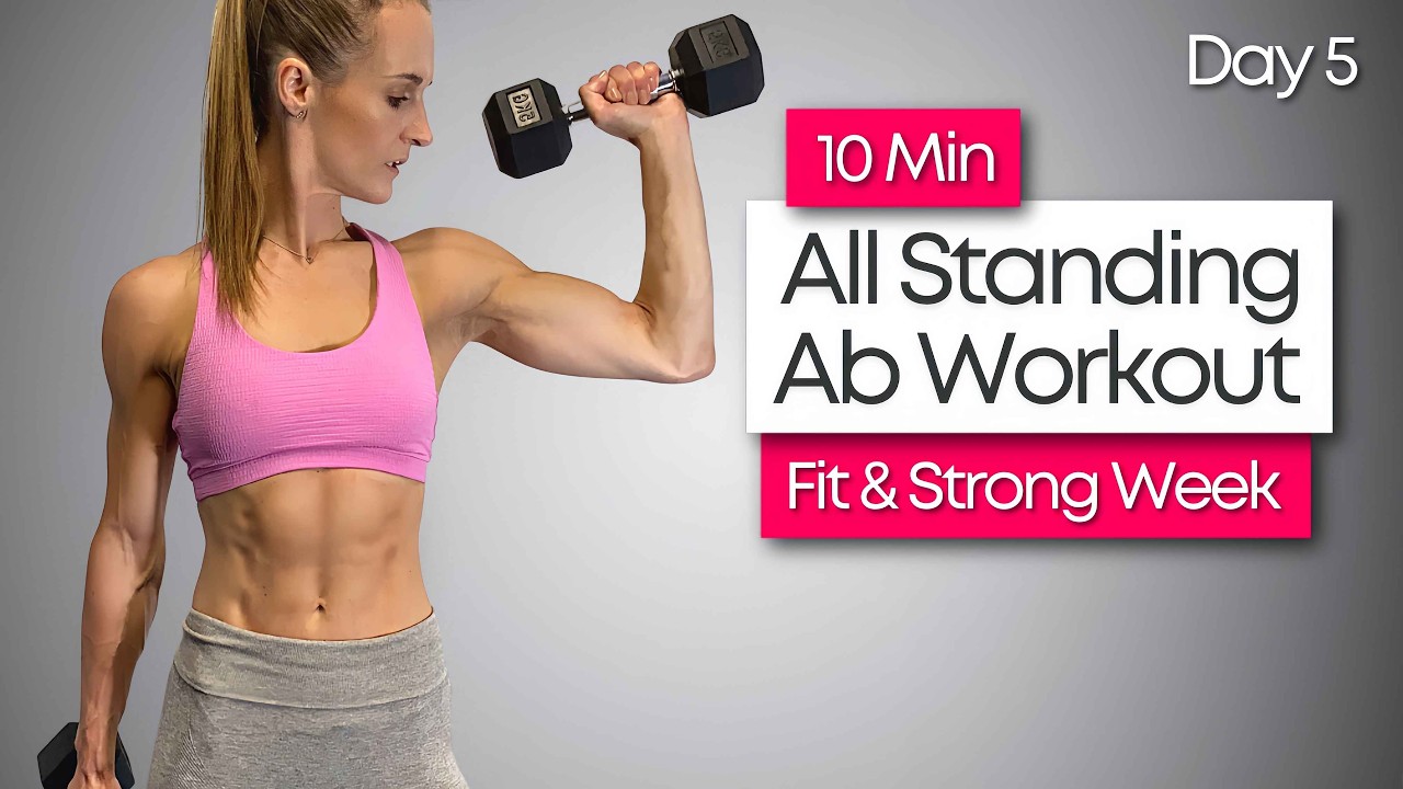 10 MIN ALL STANDING AB WORKOUT WITH DUMBBELLS | Fit & Strong Week - Day 5