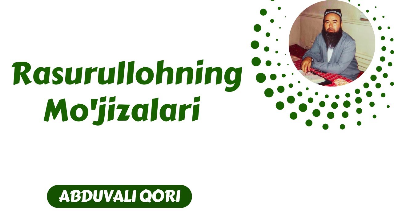 54. Rasurullohning Mo'jizalari | Abduvali Qori