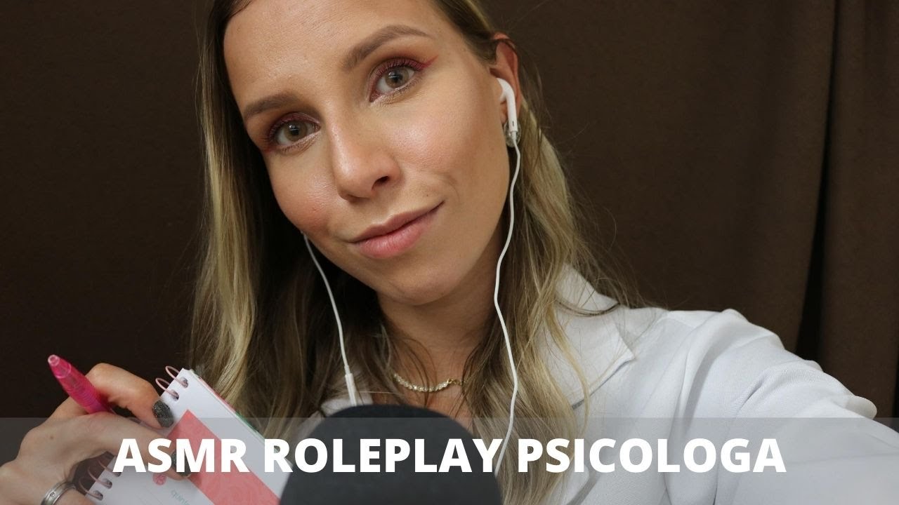 ASMR ROLEPLAY CONSULTA PSICOLOGO - Bruna ASMR